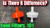 Fuel Filters 101 Do They Matter Is There A Difference