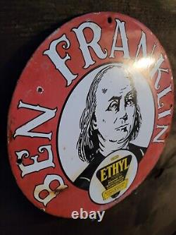 Vintage Ben Franklin Ethyl Gasoline Porcelain Sign Old Gas Pump Plate Fuel Brand